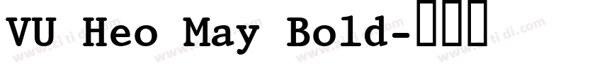 VU Heo May Bold字体转换
